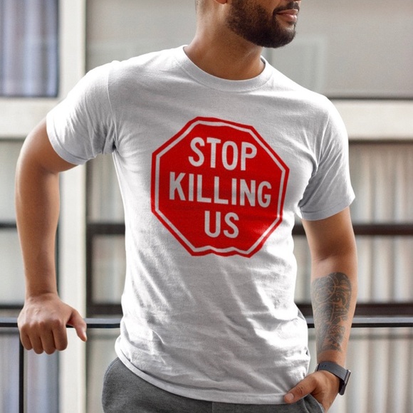 Brand New tee “ STOP KILING US “ - Picture 2 of 3